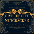 Give The Gift Of The Nutcracker